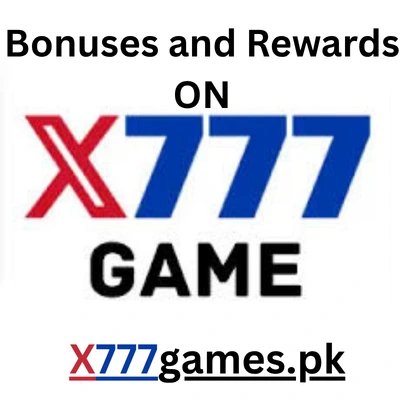 Bonuses and Rewards on X777 Game